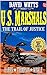 U.S. Marshals: The Trail of...