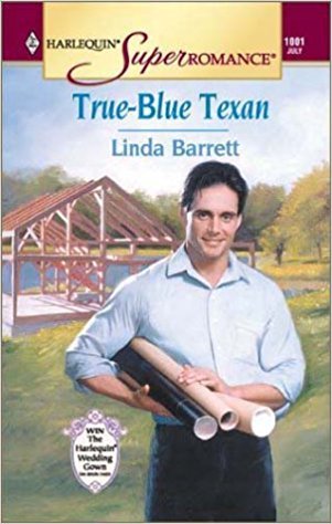 True-Blue Texan (Harlequin Superromance No. 1001)