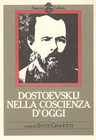 Dostoevskij nella coscienza d'oggi