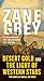 Desert Gold and The Light of Western Stars by Zane Grey