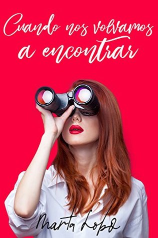 Cuando nos volvamos a encontrar (Kindle Edition)