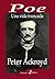 Poe by Peter Ackroyd