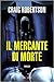 Il mercante di morte (Narey & Winter, #6)
