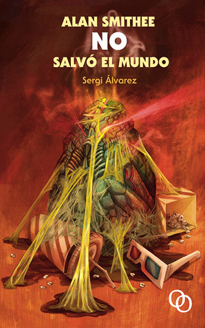 Portada de Alan Smithee no salvó el mundo, de Sergi Álvarez