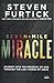 Seven-Mile Miracle by Steven Furtick