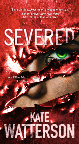 Severed (Detective Ellie MacIntosh, 6)