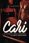 Cari: A Crazy Hood Comedy Cari: A Crazy Hood Comedy