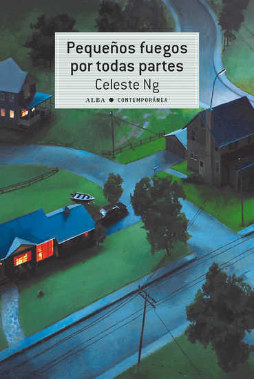 Portada de Pequeños fuegos por todas partes, de Celeste Ng