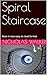 Spiral Staircase: A Modern ...