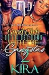 Good Girls Gotta Get Down With The Gangstas 2
