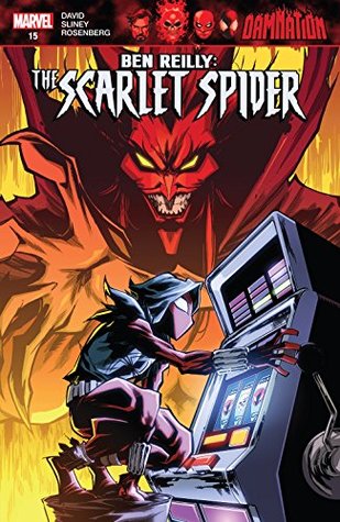Ben Reilly: Scarlet Spider #15 (Kindle Edition)