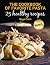 The Cookbook of favorite pasta. 25 healthy recipes by Maya Clark