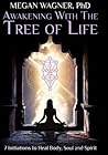 Awakening with the Tree of Life by Megan Wagner