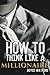 How To Think Like A Millionaire