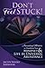 Don't Feel Stuck!: Journaling Methods to Transform Your Mindset & Live in Universal Abundance