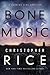 Bone Music (Burning Girl, #1)