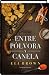 Entre pólvora y canela