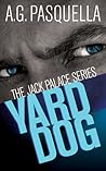 Yard Dog (Jack Palace, #1)