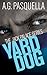 Yard Dog (Jack Palace, #1)