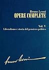 Opere complete. V: Liberalismo e storia del pensiero politico (Italian Edition) Opere complete. V: Liberalismo e storia del pensiero politico (Italian Edition)