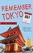 Remember Tokyo (A Foreign Affairs Mystery #3)