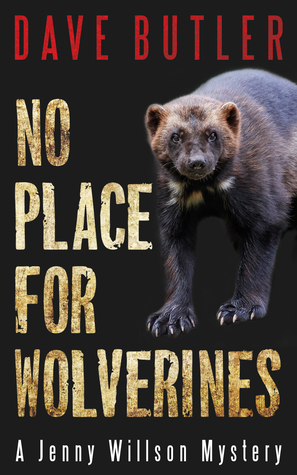 No Place for Wolverines (A Jenny Willson Mystery #2)