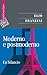 Moderno e postmoderno by Elio Franzini