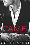 Tame (Mad Love, #3) Tame (Mad Love, #3)