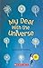 My Deal with the Universe