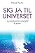 Sig ja til universet: - og manifester den virkelighed, du ønsker
