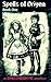 Spells of Oriyen: Book One:...