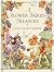 A Flower Fairies Treasury by Cicely Mary Barker A Flower Fairies Treasury by Cicely Mary Barker