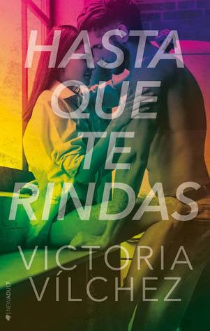 Hasta que te rindas (Paperback)