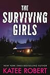 The Surviving Girls by Katee Robert