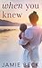 When You Knew (The Cabots, #3)