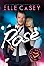 Rose (Red Hot Love #3)