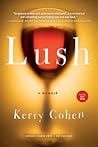 Lush: A Memoir Lush: A Memoir