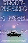 Heartbreaker by Claudia Dey