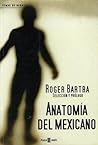 Anatomía del mexicano