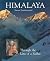 Himalaya, through the lens of a Sadhu