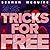 Tricks for Free (InCryptid, #7)