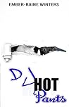 DJ Hot Pants by Ember-Raine Winters