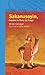 Sakanusoyin, Cazador de Tierra del Fuego (Spanish Edition)