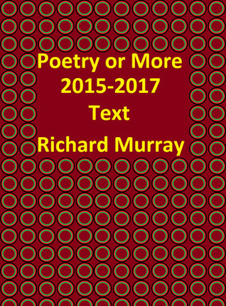 Poetry or More (Richard Murray Short Story Collection, #5)