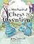 The Mechanical Chess Invention (Voices of Future Generations Book 9)