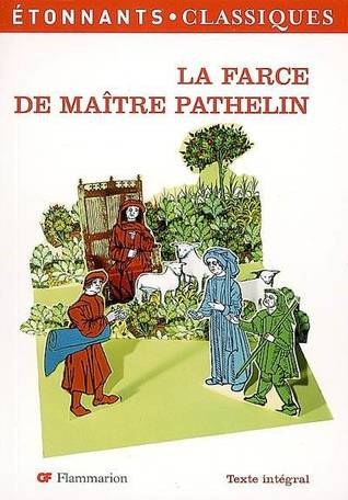 La Farce De Maître Pathelin (Paperback)