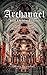 Archangel: And Other Poems