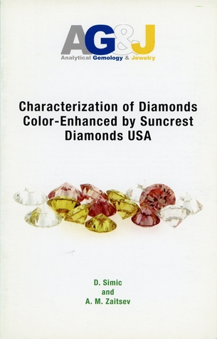 Characterization of Diamonds Color-Enhanced by Suncrest Diamond USA