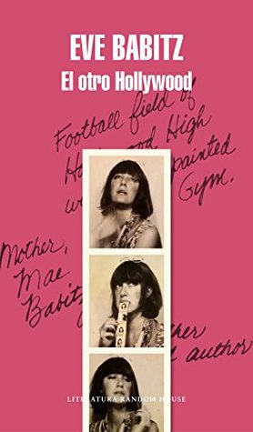 Portada de El otro Hollywood, de Eve Babitz