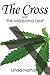 The Cross and the Marijuana Leaf
